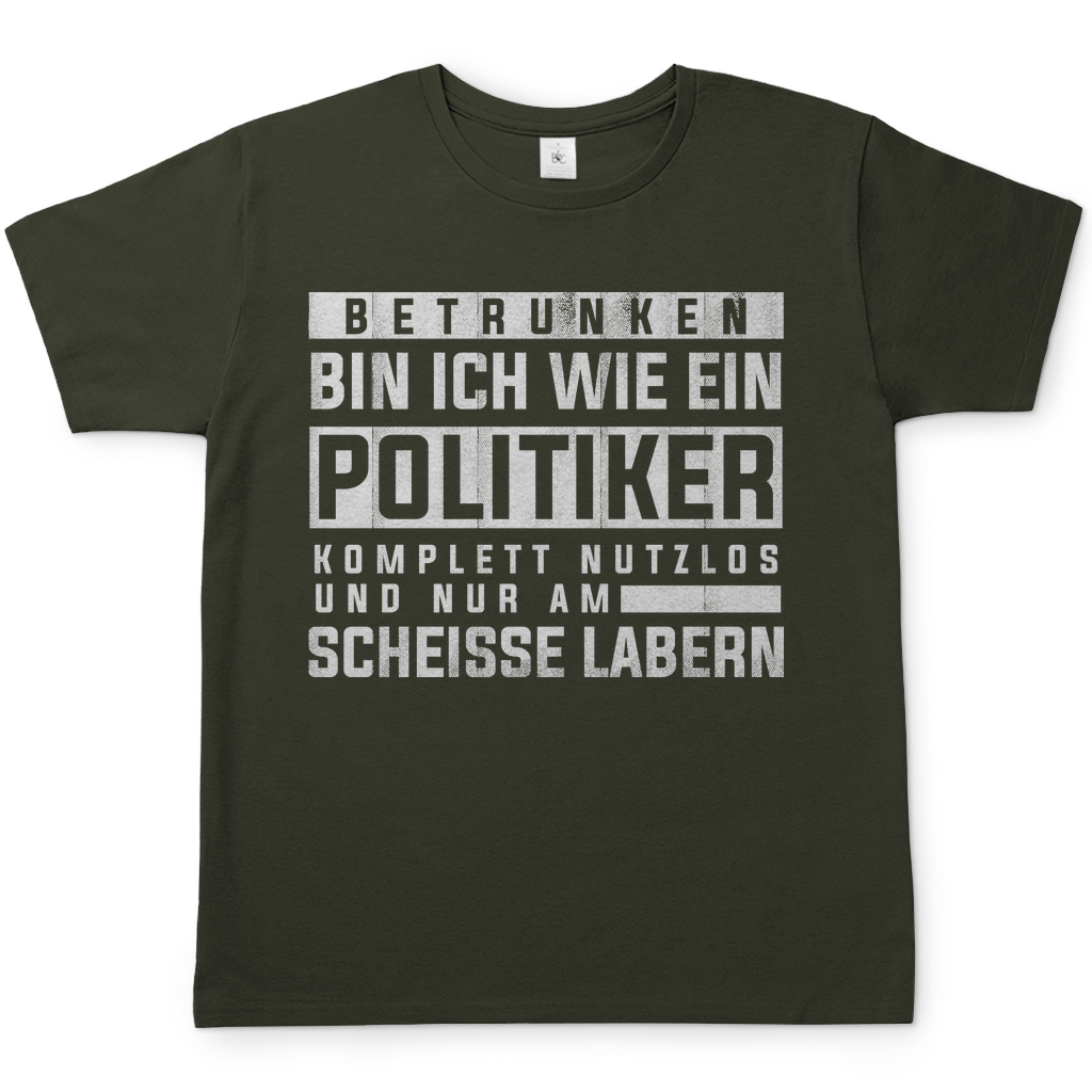 Betrunken bin ich wie ein Politiker - Herren Shirt Urban Khaki