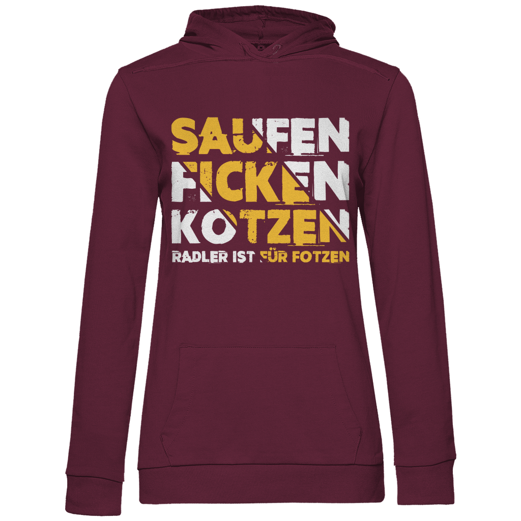 Saufen Ficken Kotzen Radler ist für Fotzen - Damen Hoodie Wine
