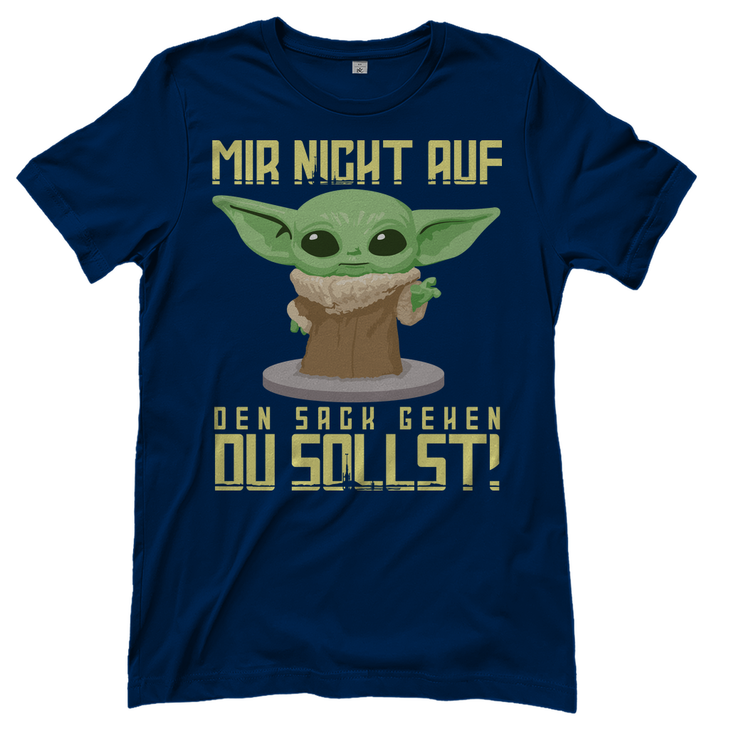 Mir nicht auf den Sack gehen du sollst Baby Yoda Grogu - Damenshirt Navy