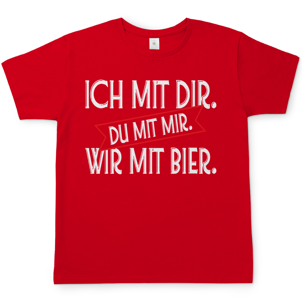 Ich mit dir. Du mit mir. Wir mit Bier. - Herren Shirt Red