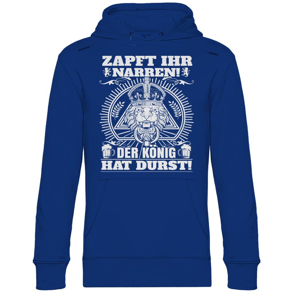 Zapft ihr Narren der König hat Durst - Unisex Hoodie Royal