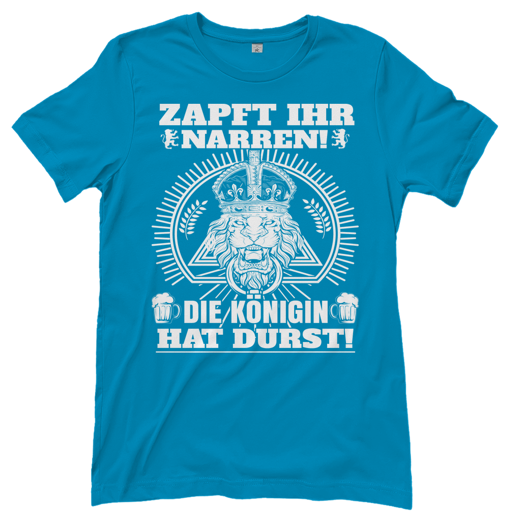Türkises Frauen T-Shirt mit Zapft ihr Narren Königin Design für Bierfest witzig, Frontansicht
