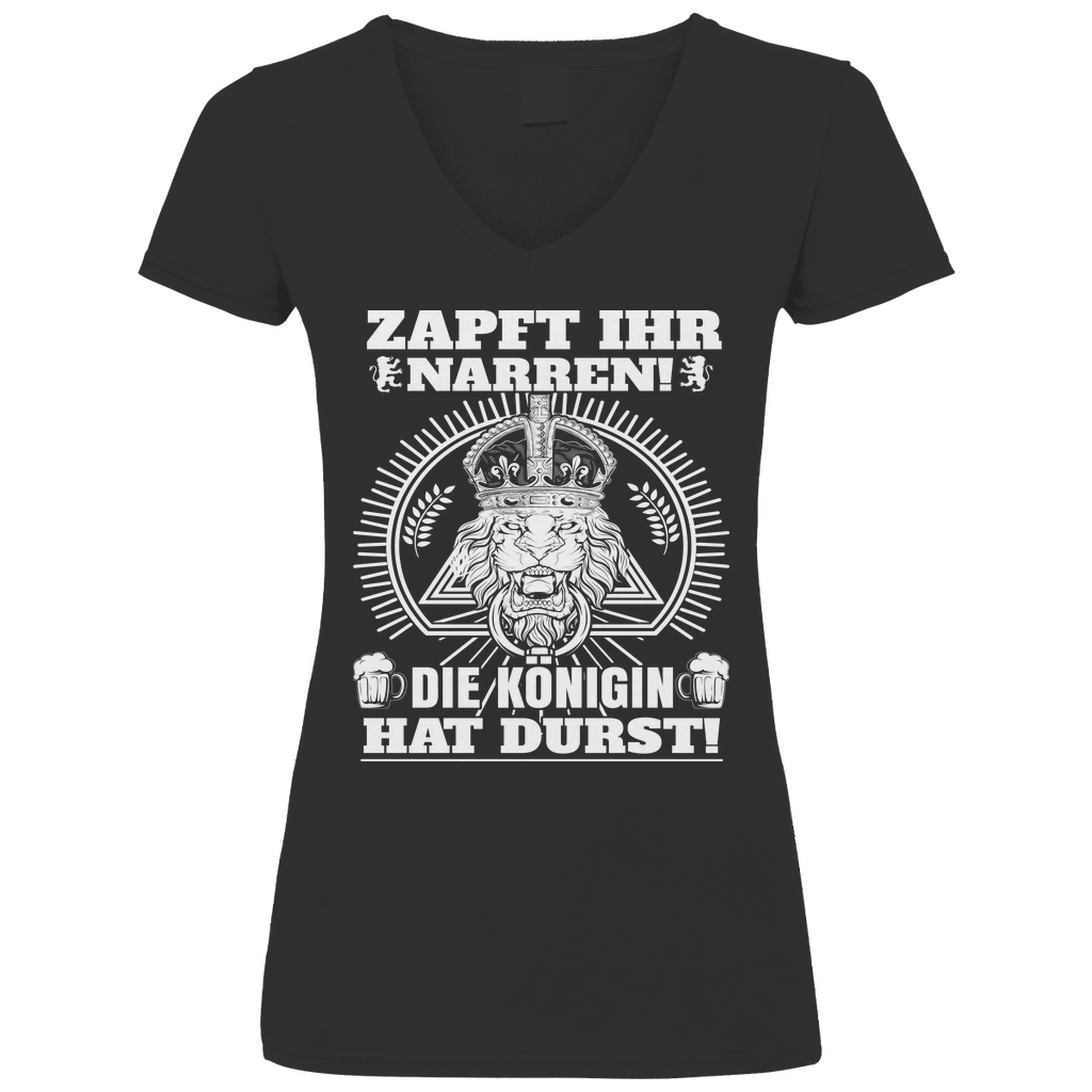 Schwarzes Damen V-Neck Shirt mit Zapft ihr Narren die Königin hat Durst Design und Löwenmotiv, Frontansicht