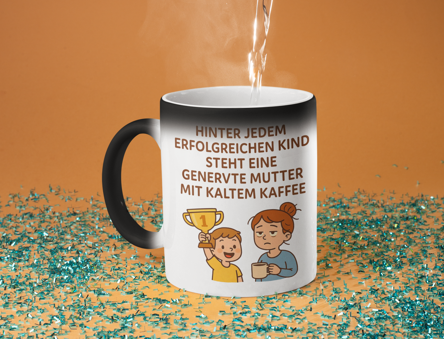 Magische Tasse mit lustigen Muttertags Design bedruckt