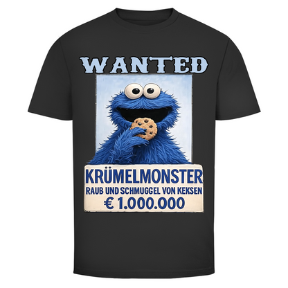 Wanted Krümelmonster Raub und Schmuggel von Keksen - Herren T-Shirt