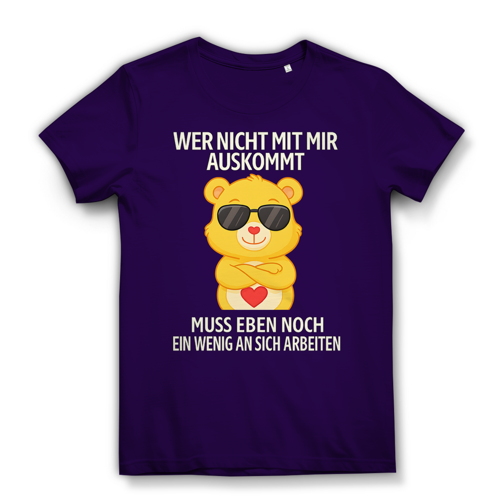 Damen Premium Bio T-Shirt Wer nicht mit mir auskommt Glücksbärchi