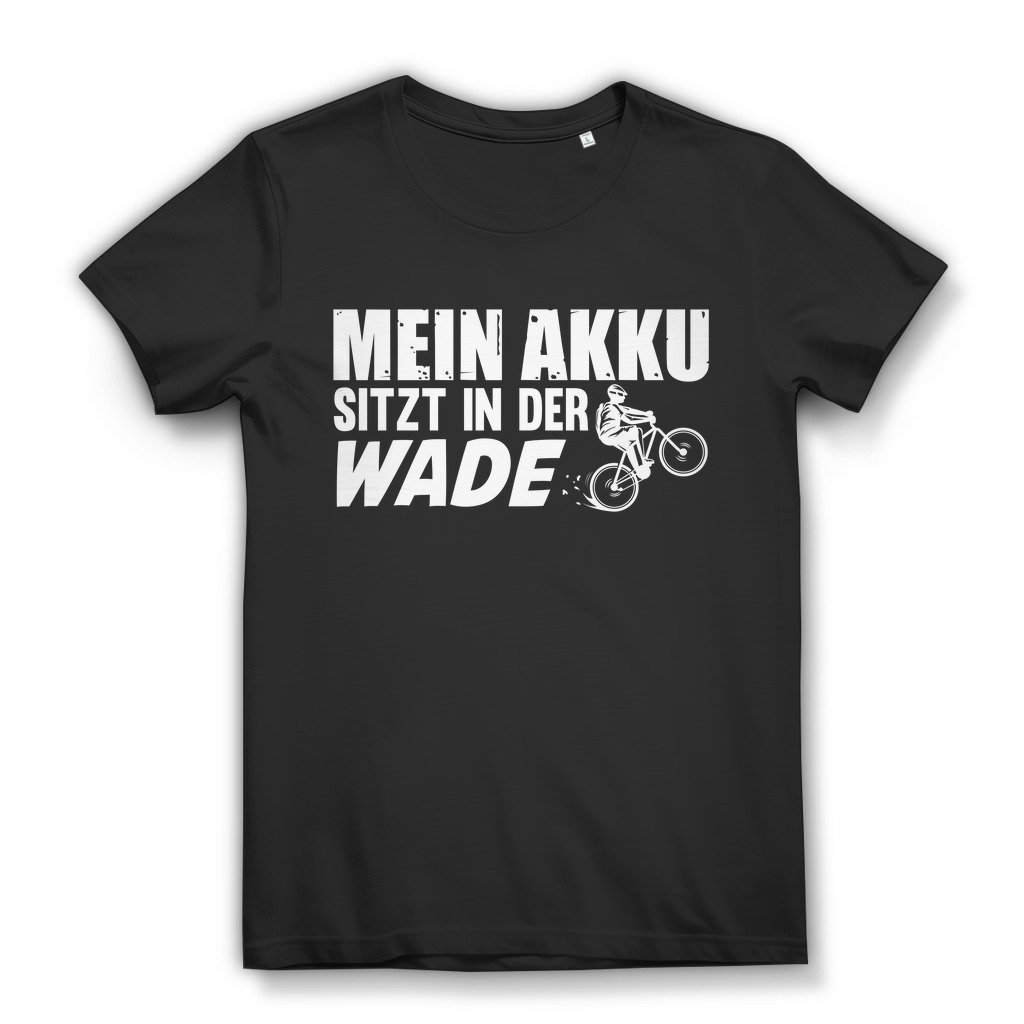 Lustiges Damen Bio T-Shirt Mein Akku sitzt in der Wade Radfahrerin Spruch Fun Black