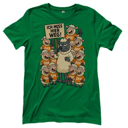 Wolf unter Schlafschafen ich muss hier weg - Damen T-Shirt