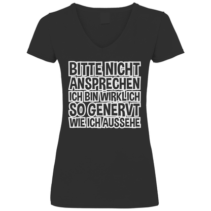 Bitte nicht ansprechen ich bin genervt - V-Neck Damenshirt