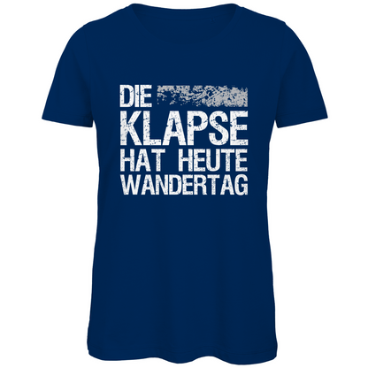 Die Klapse hat heute Wandertag - Damen Premium Bio T-Shirt Navy