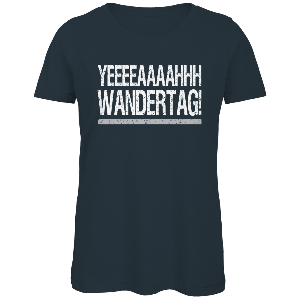 YEEEAH Wandertag! - Damen Premium Bio T-Shirt