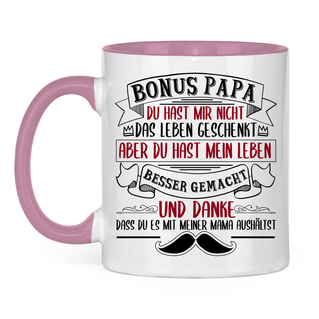 Bonus Papa danke dass du es mit meiner Mama aushältst - Tasse zweifarbig Pink
