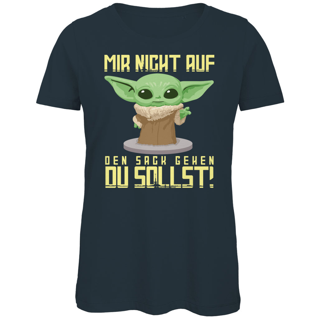 Mir nicht auf den Sack gehen du sollst Baby Yoda Grogu - Damen Premium Bio T-Shirt Dark Grey