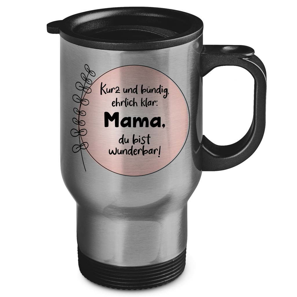 Mama du bist wunderbar! - Edelstahl-Thermobecher Silver One size