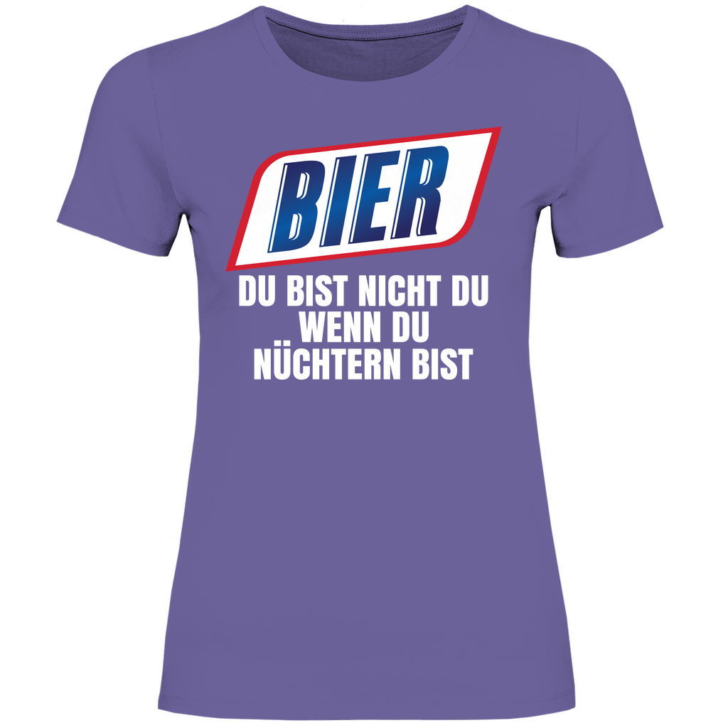 Bier du bist nicht du wenn du nüchtern bist - Damenshirt