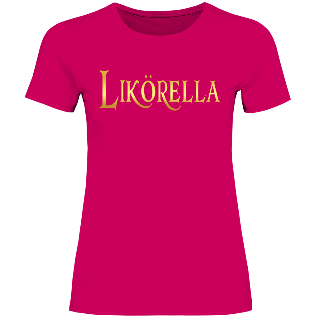 Likörella - Prinzessin Gold - Damenshirt