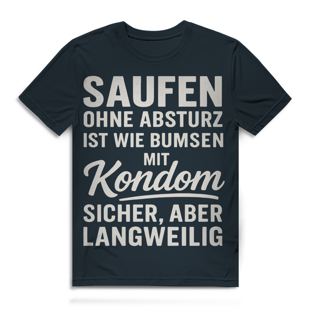 Saufen ohne Absturz ist wie Bumsen mit Kondom - Herren Premium Bio T-Shirt Dark Grey Solid