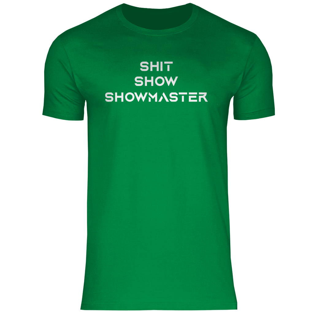 Shit Show Showmaster - Herren Shirt Kelly Green