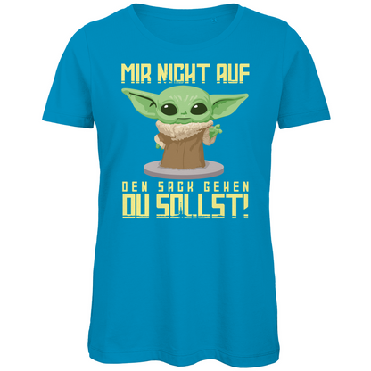 Mir nicht auf den Sack gehen du sollst Baby Yoda Grogu - Damen Premium Bio T-Shirt