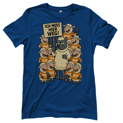Wolf unter Schlafschafen ich muss hier weg - Damen T-Shirt