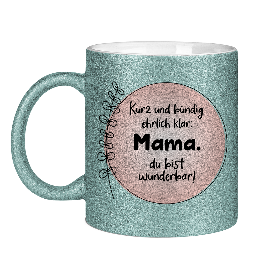 Mama du bist wunderbar! - Glitzertasse Light Blue Glitter One size