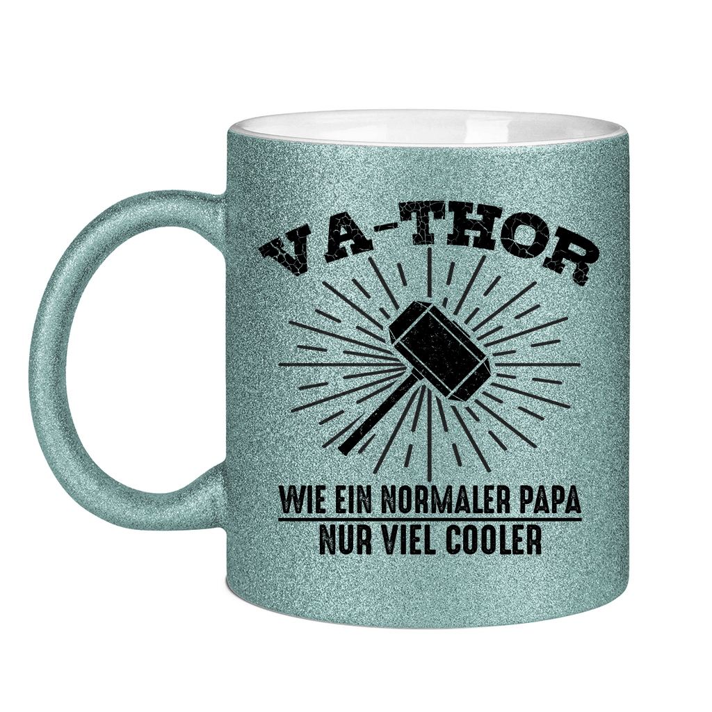 Va-Thor wie ein normaler Papa nur viel cooler - Glitzertasse Light Blue Glitter One size