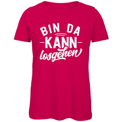 Bin da kann losgehen - Damen Premium Bio T-Shirt Fuchsia