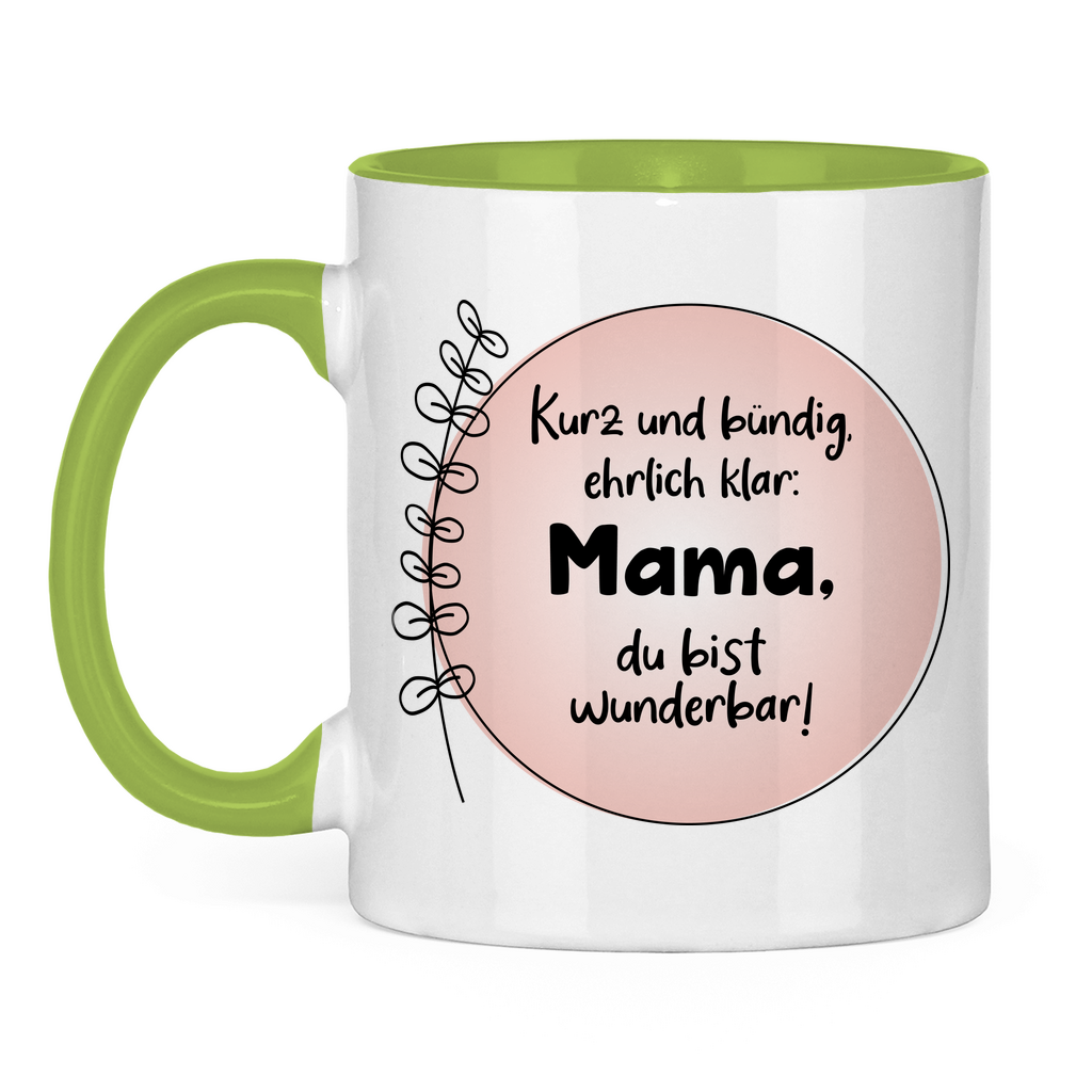 Mama du bist wunderbar! - Tasse zweifarbig Light Green