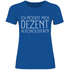 Ich möchte mich dezent alkoholisieren - Damenshirt Royal Blue