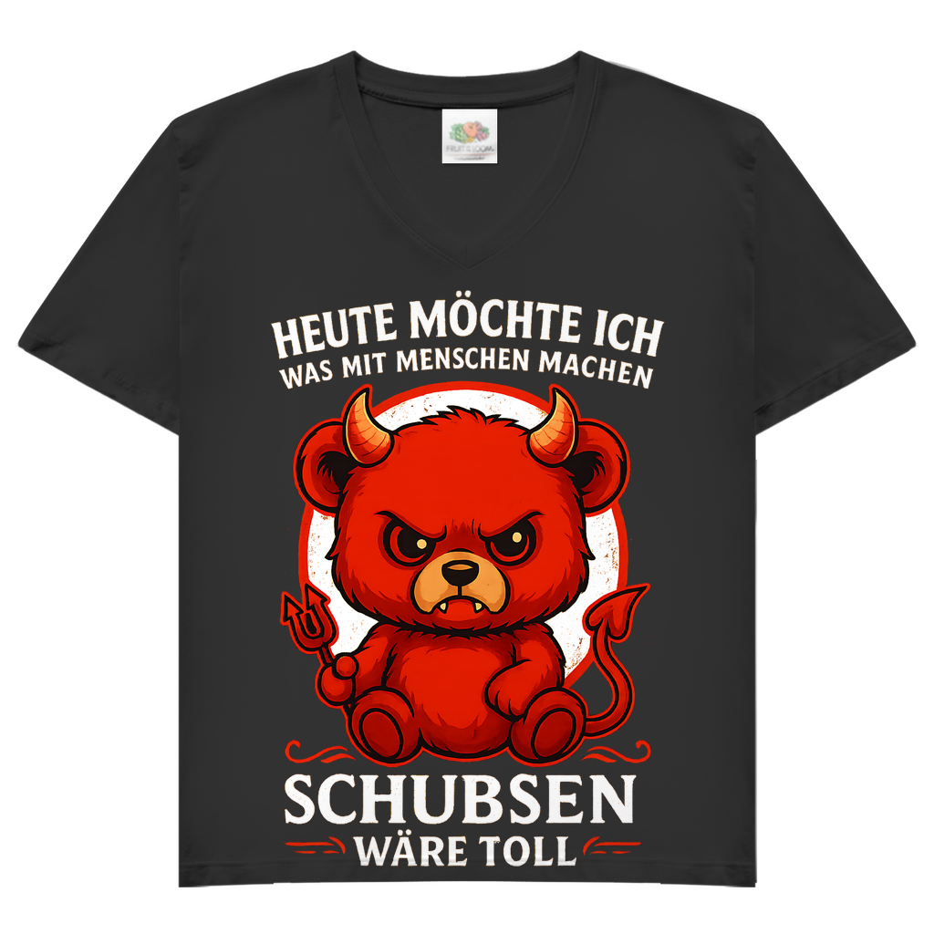 Heute möchte ich was mit Menschen machen Schubsen wäre toll Damen V-Neck T-Shirt Black