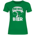Nur noch ein Bier - Damenshirt Kelly Green