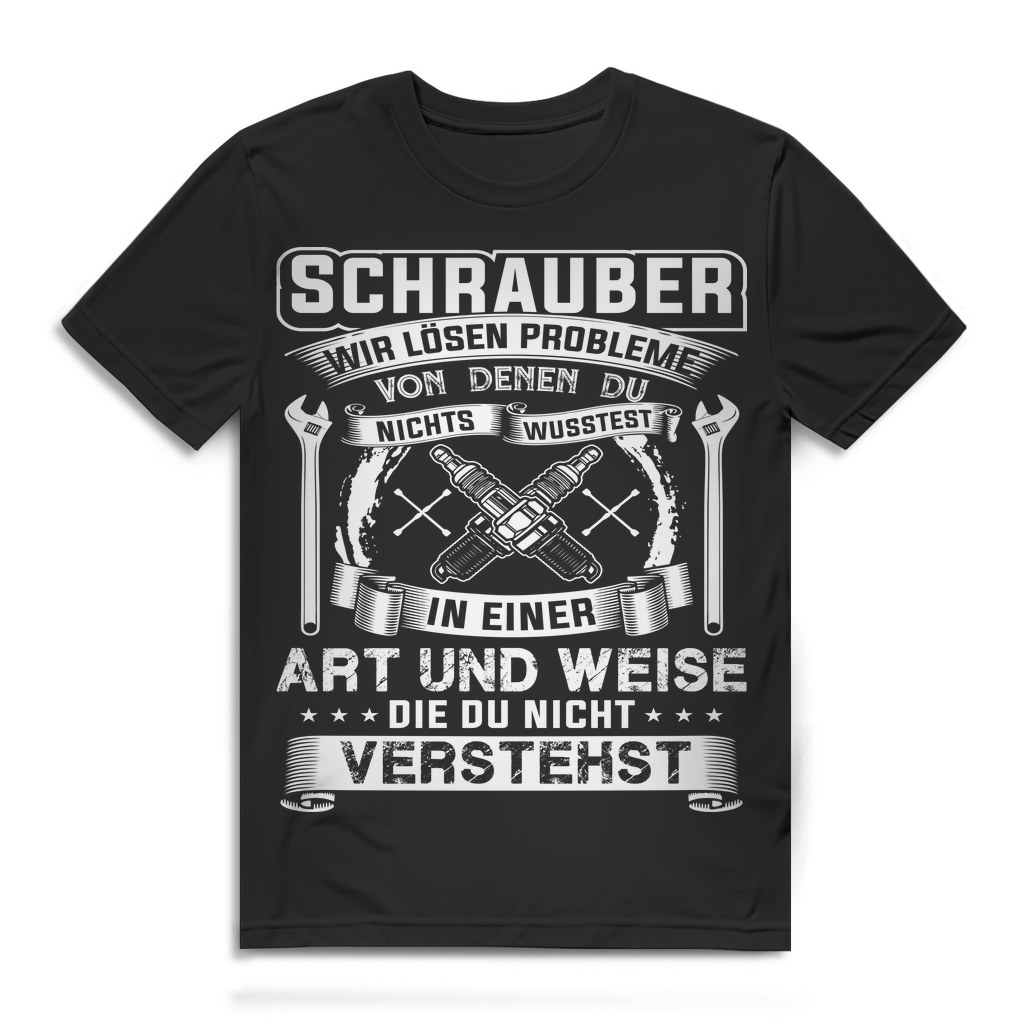 Männer Schrauber Shirt – Wir lösen Probleme von denen du nichts weißt Black