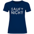 Sauft nicht ohne mich - Beidseitiger Druck - Damenshirt Navy