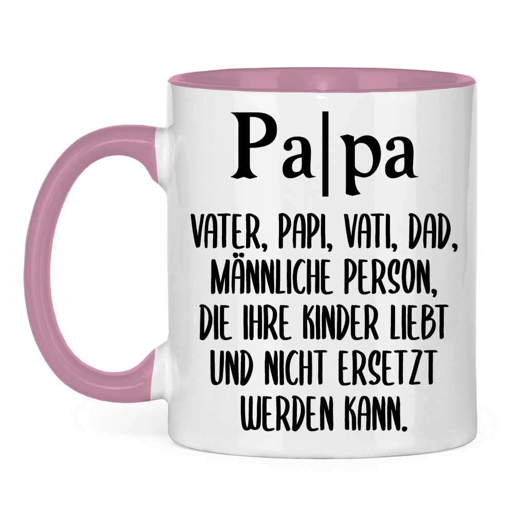 Papa Person die nicht ersetzt werden kann - Tasse zweifarbig