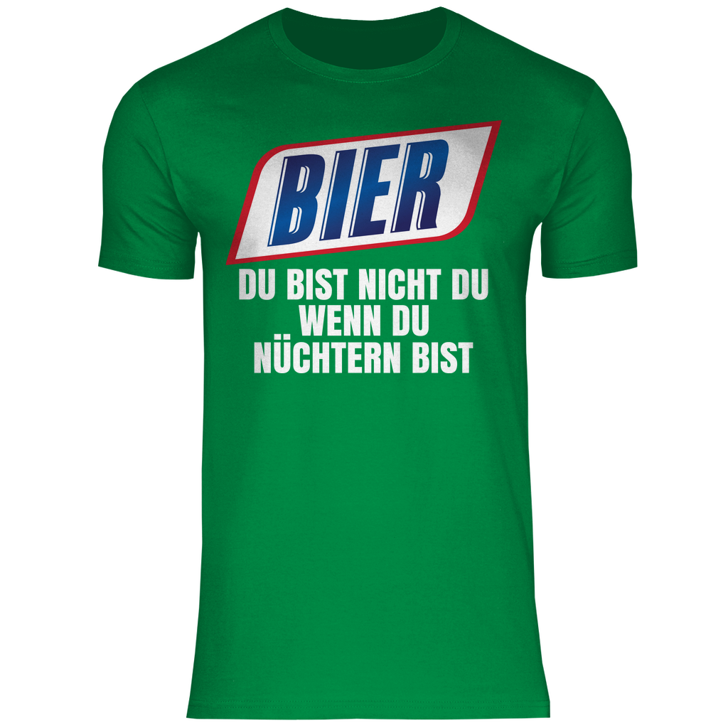 Bier du bist nicht du wenn du nüchtern bist - Herren Shirt