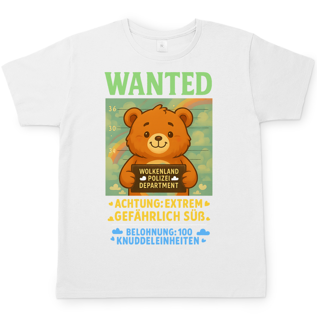 Herren T-Shirt Wanted Glücksbärchi Wolkenland Extrem Gefährlich Süß
