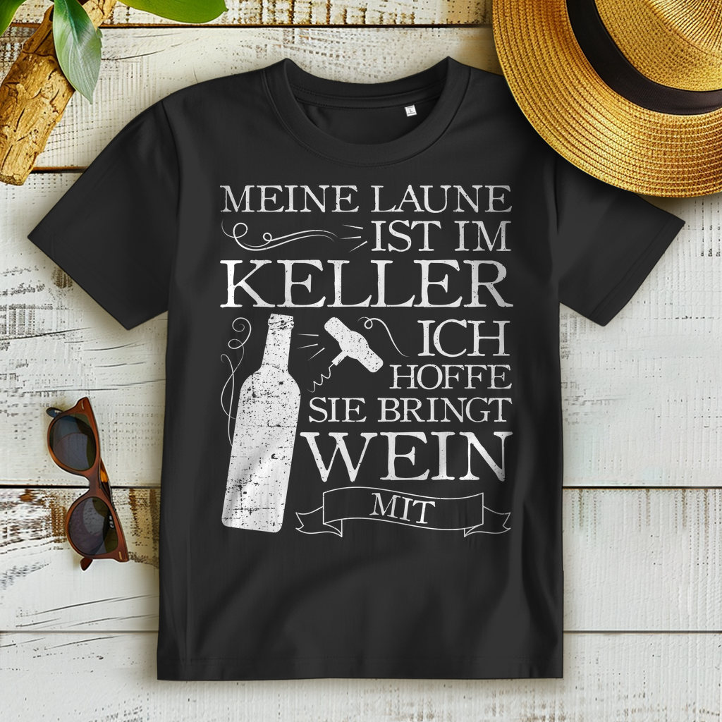 Meine Laune ist im Keller ich hoffe sie bringt Wein mit – Damen Bio T-Shirt