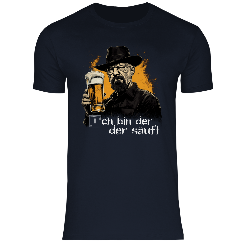 Ich bin der der säuft - Herren Shirt Navy