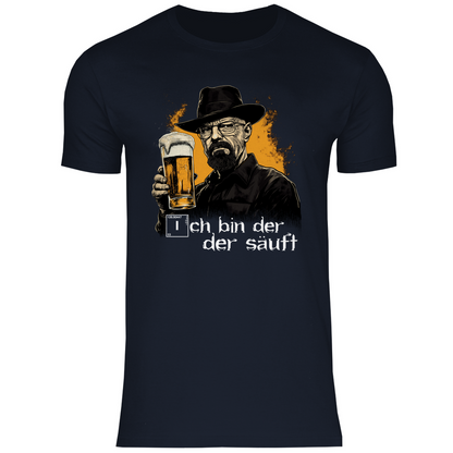 Ich bin der der säuft - Herren Shirt Navy