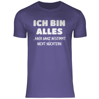 Ich bin alles... aber ganz bestimmt nicht nüchtern - Herren Shirt Millennial Lilac
