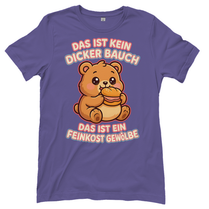 Damen T-Shirt Das Ist Kein Dicker Bauch Das Ist Ein Feinkost Gewölbe Teddybär