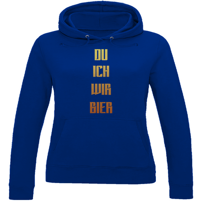 Strammsein Du Ich Wir Bier - Damen Hoodie