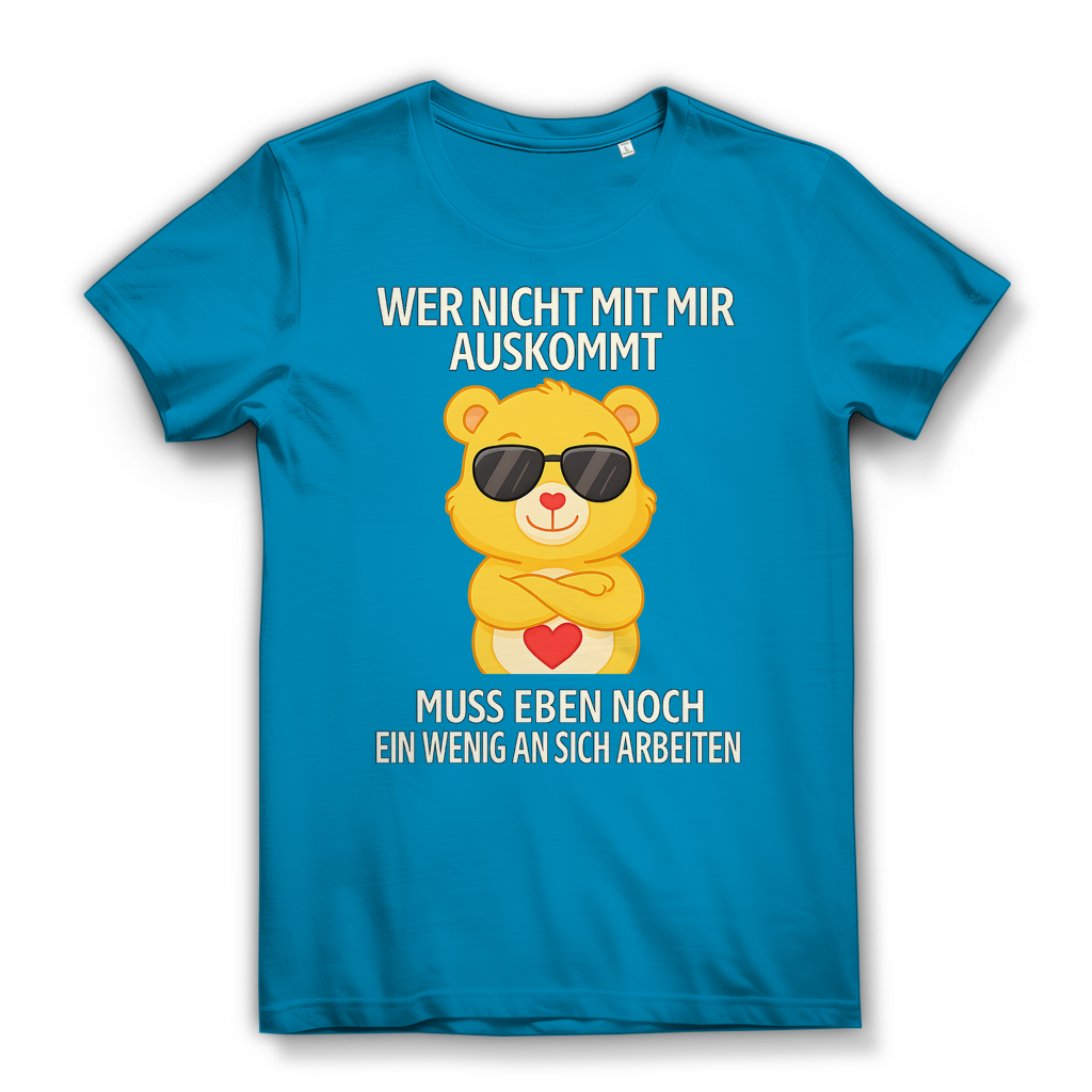 Damen Premium Bio T-Shirt Wer nicht mit mir auskommt Glücksbärchi