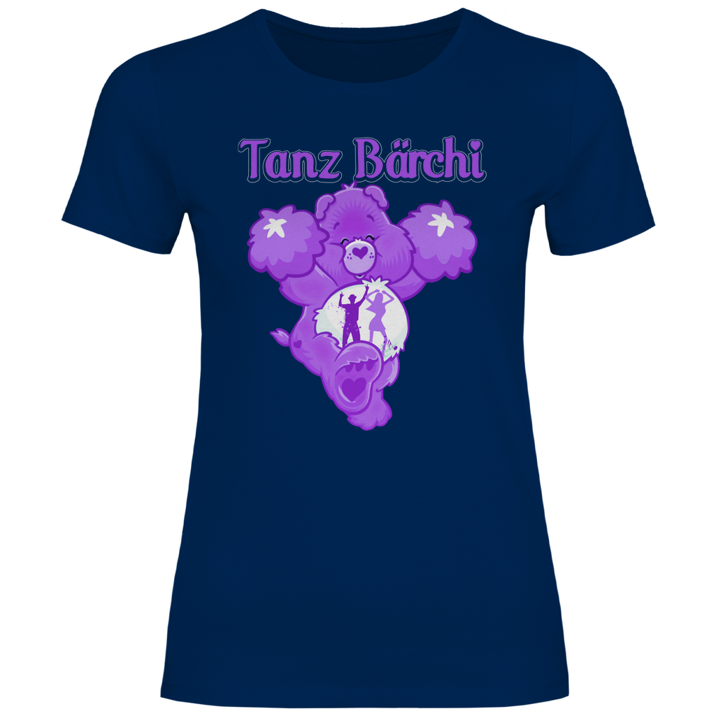 Tanz Bärchi - Glücksbärchi - Damenshirt