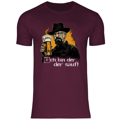 Ich bin der der säuft - Herren Shirt Burgundy