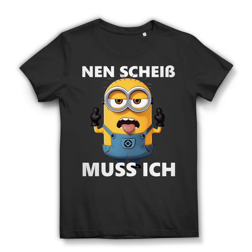 Damen Premium Bio T-Shirt Nen Scheiß Muss Ich Minion