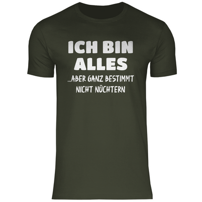 Ich bin alles... aber ganz bestimmt nicht nüchtern - Herren Shirt Urban Khaki