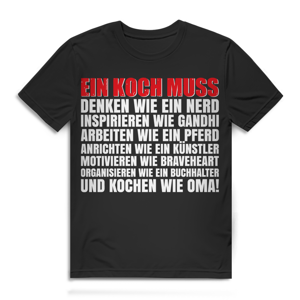 Ein Koch muss alles können Shirt – Lustiges Männer T-Shirt für Küchenchefs Black