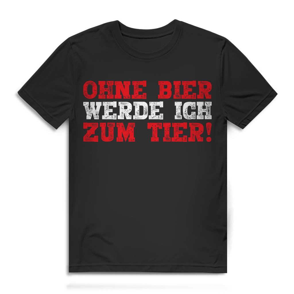 Ohne Bier werde ich zum Tier – Lustiges Herren Shirt für Partys &amp; Festivals Black