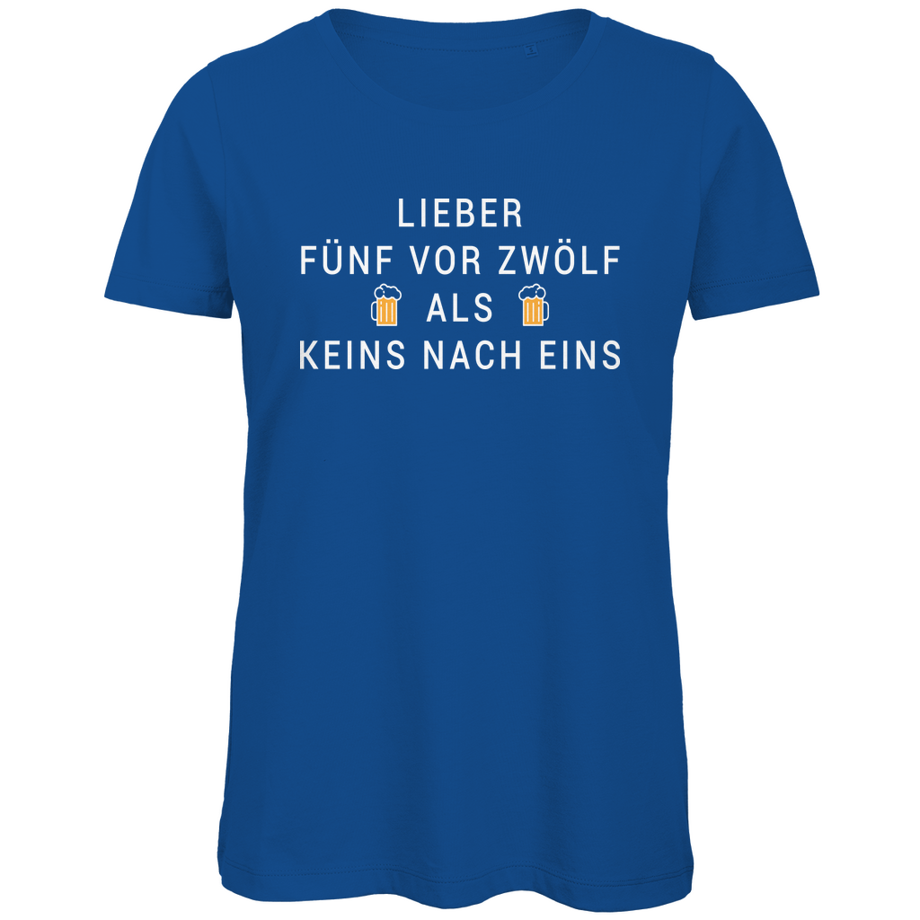 Lieber fünf vor zwölf als keins nach eins - Damen Premium Bio T-Shirt Royal Blue